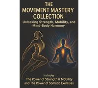 The Movement Mastery Collection