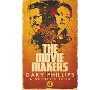 The Movie Makers (A Grifter's Song)