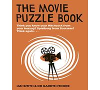 The Movie Puzzle Book: Think you know your Hitchcock from your Herzog? Spielberg from Scorsese? Think again...