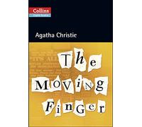 The Moving Finger: Level 5, B2+ (Collins Agatha Christie ELT Readers)