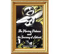 The moving palaces and the journey of advent