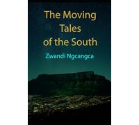 The Moving Tales of the South