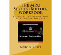 The MRU SuccessBuilder Workbook: Building a Foundation for Future Success