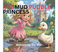 The mud puddle princess