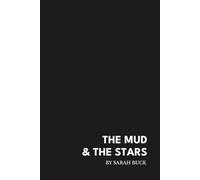 The Mud & The Stars