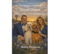 The Mulligan Chronicles: A Story of Loss, Faith and Redemption: 1