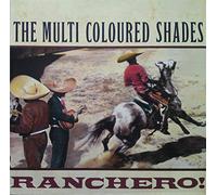 The Multicoloured Shades - Ranchero!