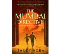 The Mumbai Directive: A Gamma Factor Spy Thriller (Book 1)
