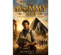 The Mummy 1989: The Curse of the Black Pyramid