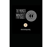 The Munger Mindset: A Guide to Rational Living and Investing