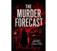 The Murder Forecast: A death predicted, a campaign under siege, and a killer turning every warning into a weapon. (The Black Signal Investigations series)