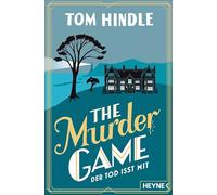 The Murder Game - Der Tod isst mit: Kriminalroman
