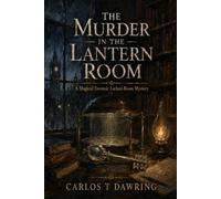 The Murder in the Lantern Room: The Murder in the Lantern Room is a mature forensic fantasy mystery where magic obeys rules, evidence matters & even impossible crimes must leave something behind.