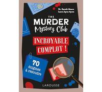 The Murder Mystery Club - Incroyable complot: 70 énigmes à résoudre