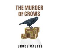 The Murder of Crows