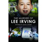 The Murder of Lee Irving: Disability Mate Crime [USA] [DVD]