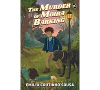 The Murder of Moira Barking: Gripping YA Detective Thriller| Solve the Mystery with the Young Detectives