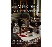 The Murder of Roger Ackroyd: An Agatha Christie Mystery