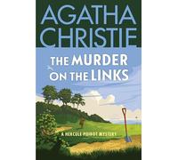 The Murder on the Links: A Hercule Poirot Mystery: The Official Authorized Edition: 2