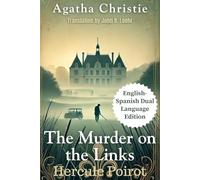 The Murder on the Links: English - Spanish Dual Language Edition