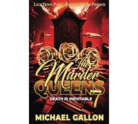 The Murder Queens 7: Death is Inevitable