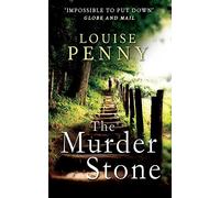The Murder Stone (Chief Inspector Gamache)