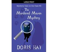 The Murdered Maven Mystery: 2 (Mystery Cats on the Case)