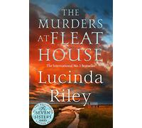 The murders at Fleat House: Lucinda Riley