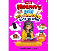 The Murphy law life principle book for Teens: 70+ Funny and Relatable Teen-Friendly Lessons and Real-Life Moments to Help Teens Bounce Back from ... into Strength (The Murphy Law Series)