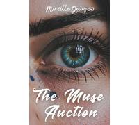 The Muse Auction: A Dark Romance of Control, Creation, and Consuming Desire. Where Obsession Becomes Art