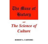 The Muse of History and the Science of Culture