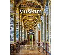 The Museum: From its Origins to the 21st Century