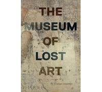 The museum of lost art