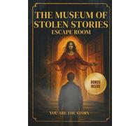 THE MUSEUM OF STOLEN STORIES: Adventure Puzzle Book, wordsearch, maze, riddles for adults and kids (NOX_Series I: The Threshold Places)
