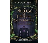 The Museum of Unusual Occurrence (A Psychic City Mystery)