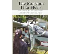 The Museum That Heals: How Vietnam War veterans used a backyard barn shed to share stories of a complicated past