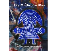 The Mushroom Man