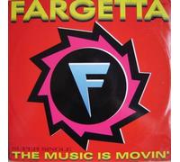 The Music Is Movin' - Fargetta 12"