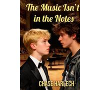 The Music Isn't in the Notes (The Loves of Tyler Anderson)