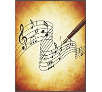 The Music Manuscript Starter Book: Melody Maker: Learn to Write Notes Like a Musician