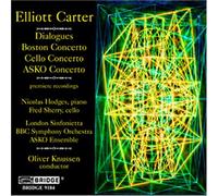 The Music of Elliott Carter Vol. 7; Boston Concerto, Cello Concerto, ASKO Concerto, Dialogues (2005-12-27)