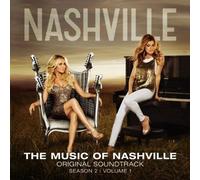The Music Of Nashville: Original Soundtrack Season 2, Volume 1 by Various Artists [Music CD]