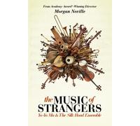 The Music of Strangers: Yo-Yo Ma & the Silk Road Ensembl (DVD) (Importación USA)