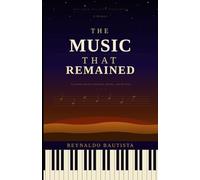 THE MUSIC THAT REMAINED: A Journey Across Countries, Silence, and Survival