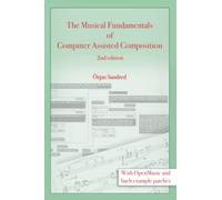 The Musical Fundamentals of Computer Assisted Composition