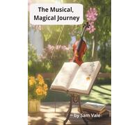 The Musical, Magical Adventure