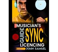 The Musician’s Guide to Sync Licensing