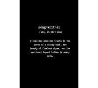 The Musician’s Lyric Book: :Songwriting Journal for Singers and Composers | Lined Paper | Creative Definition on Cover