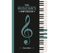 The Musician’s Notebook (Piano Edition) Hardcover, Matte | Featuring Piano Manuscript Grand Staff, Lined Lyrics and Notes Pages | With Quick Reference ... Size 6" x 9" (152.4 x 228.6 mm) | 100 Pages