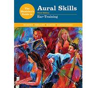 The Musician's Guide to Aural Skills: Ear-Training: 0 (The Musician's Guide Series)